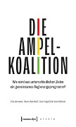 Die Ampelkoalition - Pola Lehmann, Theres Matthieß, Sven Regel, Bernhard Weßels