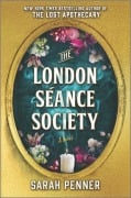 Cover-Bild zum Titel 'The London Séance Society' von 'Sarah Penner'