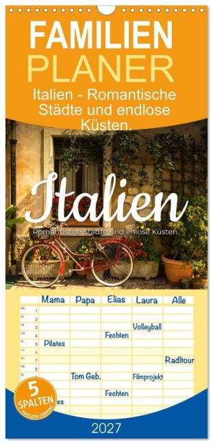 Familienplaner 2027 - Italien - Romantische Städte und endlose Küsten. mit 5 Spalten (Wandkalender, 21 x 45 cm) CALVENDO - Sf
