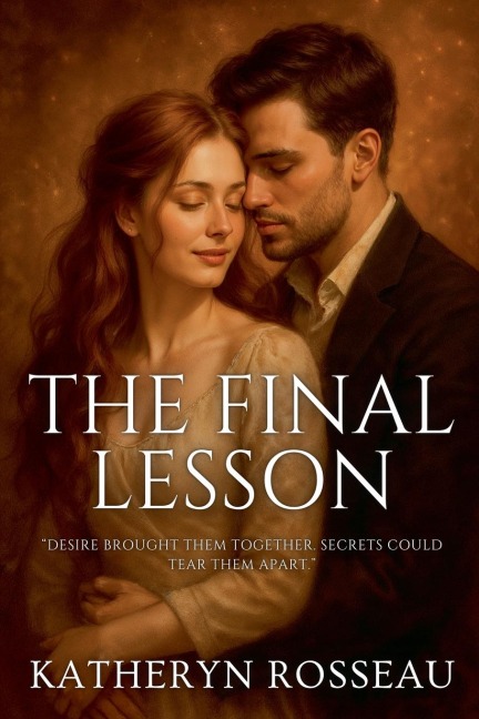 The Final Lesson - Katheryn Rosseau