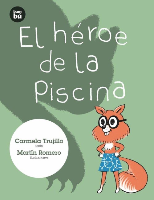El Héroe de la Piscina - Carmela Trujillo