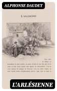 Cover-Bild zum Titel 'L'arlésienne' von 'Alphonse Daudet'