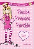 Cover-Bild zum Titel 'Mükemmel Prensesler 1 - Pembe Prenses Partide' von 'Alyssa Crowne'