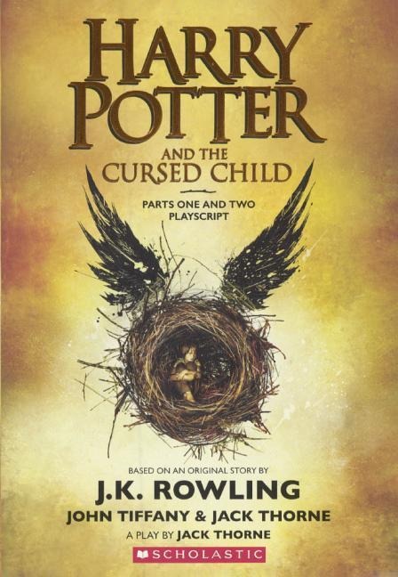 Harry Potter and the Cursed Child, Parts I and II (Special Rehearsal Edition): T - J K Rowling, Jack Thorne, John Tiffany