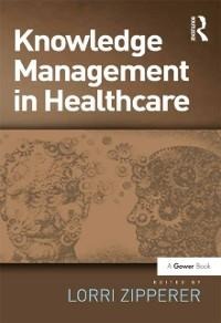 Knowledge Management in Healthcare - 