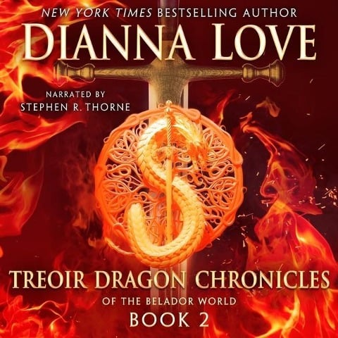Treoir Dragon Chronicles of the Belador World: Book 2 Lib/E - Dianna Love