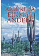 Cover-Bild zum Titel 'Amerika einmal anders' von 'Rolf Steingruber'