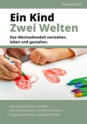 Cover-Bild zum Titel 'Ein Kind - Zwei Welten' von 'Annett Kreil'