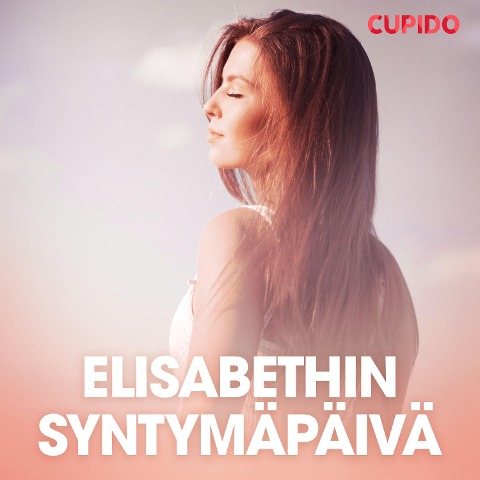 Elisabethin syntymäpäivä - Cupido