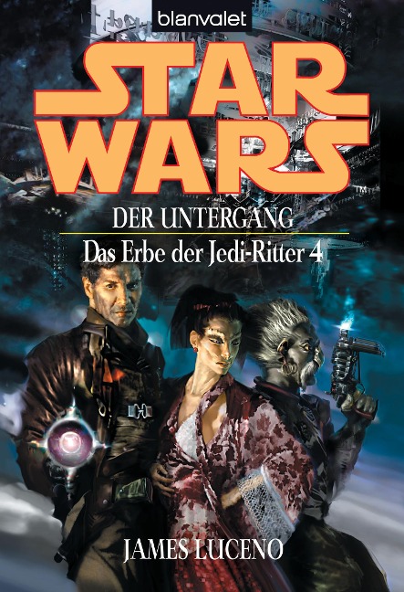 Star Wars. Das Erbe der Jedi-Ritter 4. Der Untergang - James Luceno