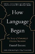 How Language Began - Daniel Everett