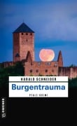 Cover-Bild zum Titel 'Burgentrauma' von 'Harald Schneider'