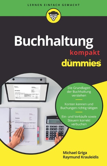 Buchhaltung kompakt für Dummies - Michael Griga, Raymund Krauleidis