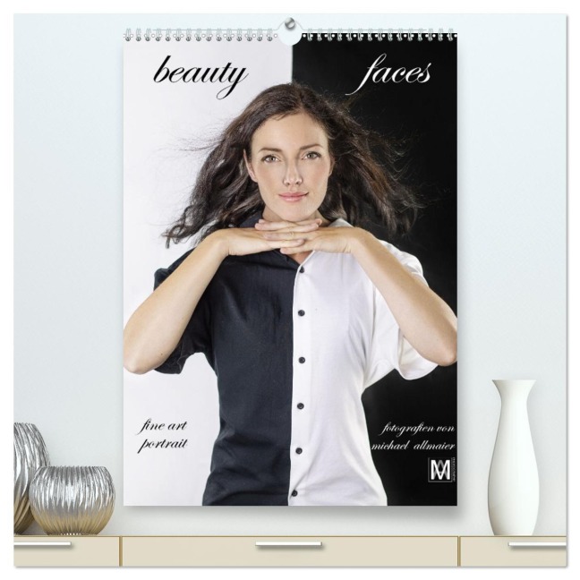 beauty faces - fotografien von michael allmaier (hochwertiger Premium Wandkalender 2026 DIN A2 hoch), Kunstdruck in Hochglanz - Michael Allmaier MA-Photography
