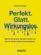 Cover-Bild zum Titel 'Perfekt. Glatt. Wirkungslos' von ''