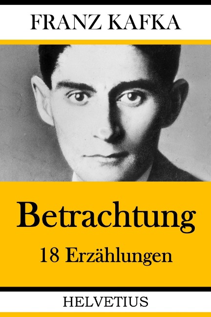 Betrachtung - Franz Kafka