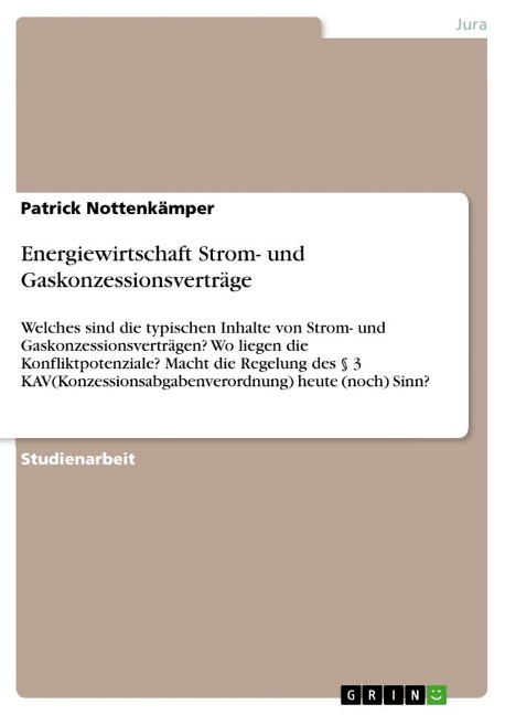 Energiewirtschaft Strom- und Gaskonzessionsverträge - Patrick Nottenkämper