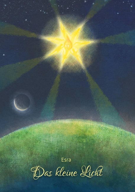 Das Kleine Licht - Esra Yakupoglu-Eren