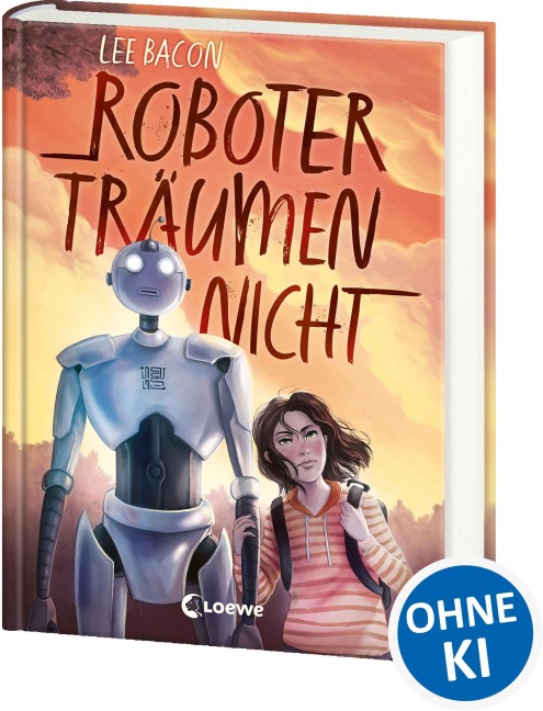 Roboter träumen nicht - Lee Bacon