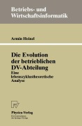 Cover-Bild zum Titel 'Die Evolution der betrieblichen DV-Abteilung' von 'Armin Heinzl'