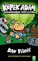 Köpek Adam Tasmasindan Kurtuluyor - Dav Pilkey