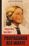 Cover-Bild zum Titel 'Propaganda als Waffe' von 'Willi Münzenberg'