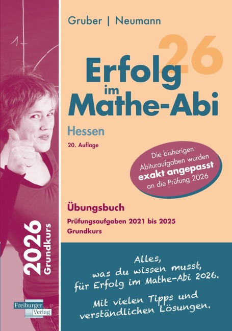 Erfolg im Mathe-Abi 2026 Hessen Grundkurs Prüfungsaufgaben 2021 bis 2025 - Helmut Gruber, Robert Neumann