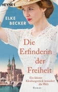 Cover-Bild zum Titel 'Die Erfinderin der Freiheit' von 'Elke Becker'