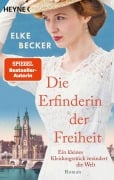 Cover-Bild zum Titel 'Die Erfinderin der Freiheit' von 'Elke Becker'