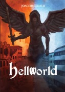 Cover-Bild zum Titel 'Hellworld' von 'Joachim Eimer'