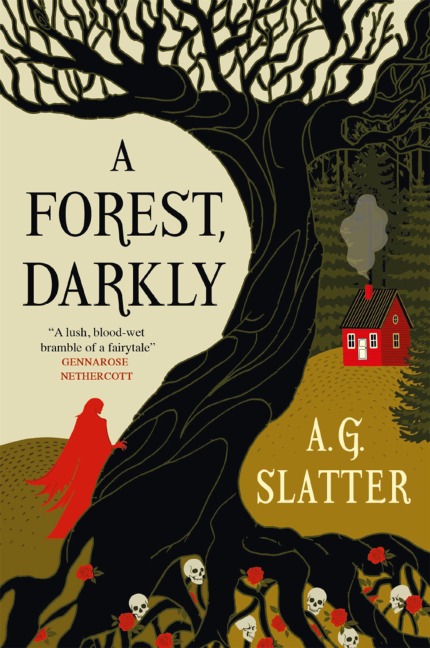 A Forest, Darkly - A. G. Slatter