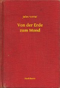 Cover-Bild zum Titel 'Von der Erde zum Mond' von 'Jules Verne'