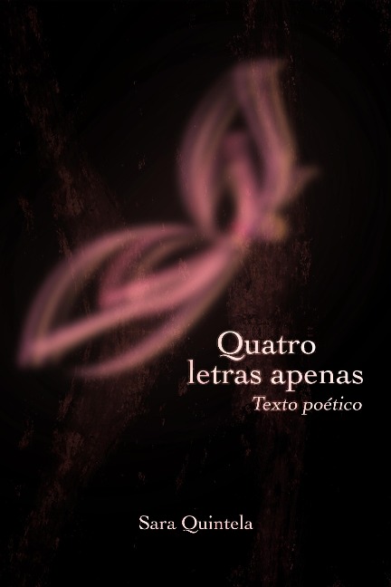 Quatro Letras apenas - Sara Quintela