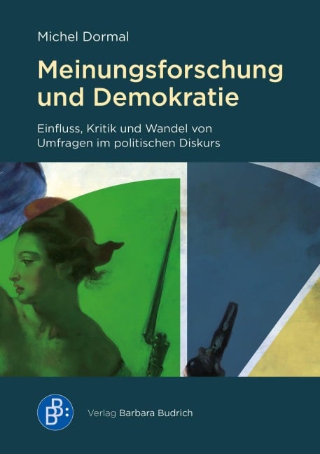 Meinungsforschung und Demokratie - Michel Dormal