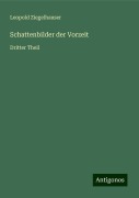 Schattenbilder der Vorzeit - Leopold Ziegelhauser