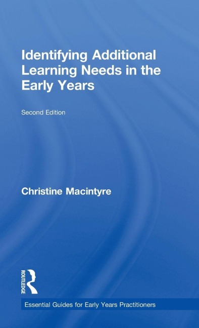 Identifying Additional Learning Needs in the Early Years - Christine Macintyre