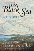 Cover-Bild zum Titel 'The Black Sea' von 'Charles King'