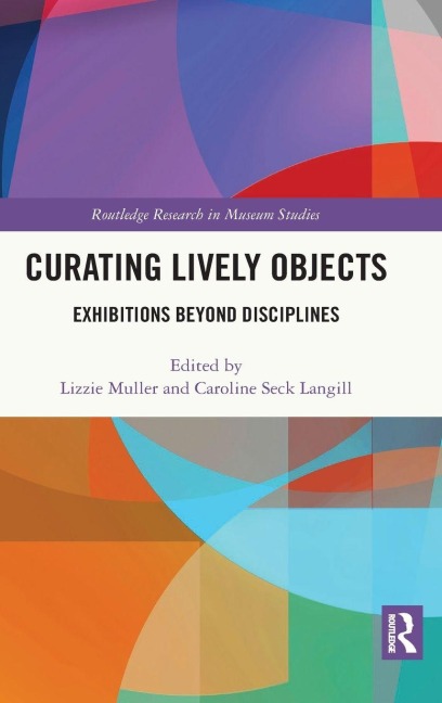 Curating Lively Objects - 