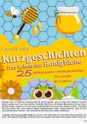 Cover-Bild zum Titel 'KitaFix-Kurzgeschichten Das Leben der Honigbiene' von 'Sandra Plha'