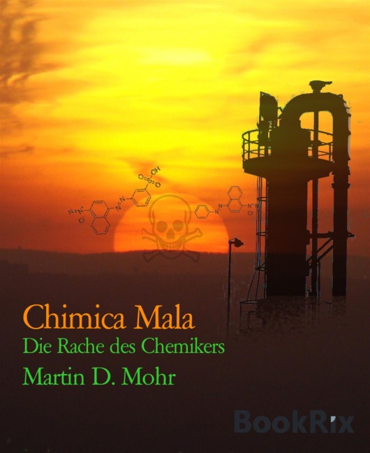 Chimica Mala - Martin D. Mohr