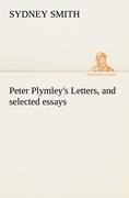 Peter Plymley's Letters, and selected essays - Sydney Smith