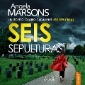 Cover-Bild zum Titel 'Seis sepulturas' von 'Angela Marsons'