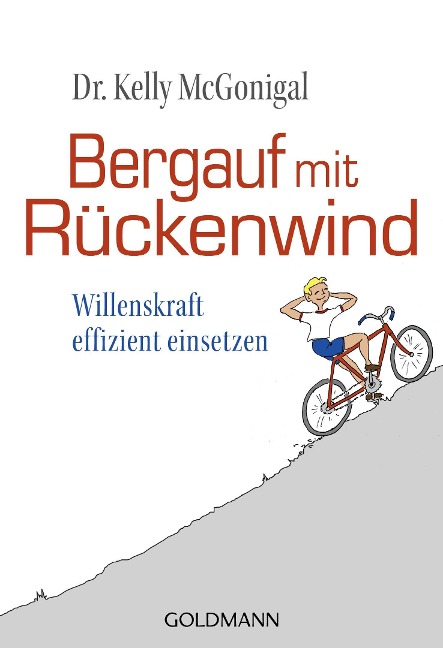 Bergauf mit Rückenwind - Kelly McGonigal