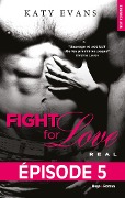 Fight for love - Tome 01 - Katy Evans