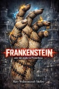 Cover-Bild zum Titel 'Frankenstein oder der moderne Prometheus' von 'Mary Shelley'
