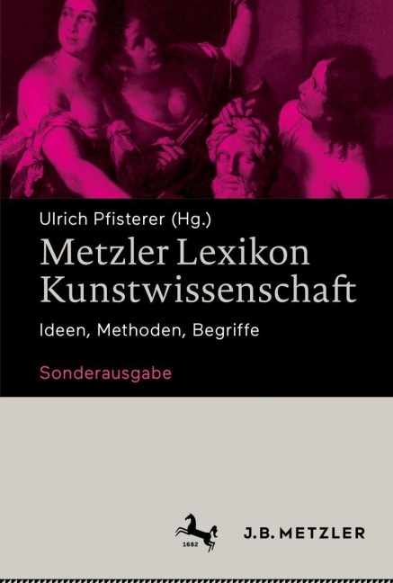 Metzler Lexikon Kunstwissenschaft - 
