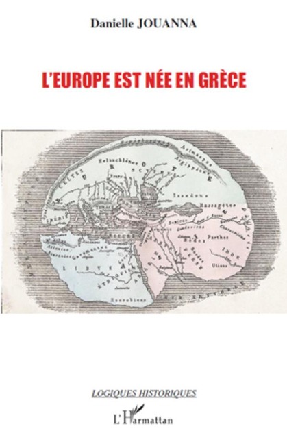 L'Europe est née en Grèce - Danielle Jouanna
