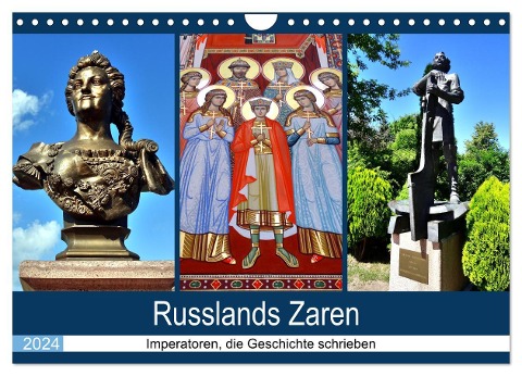 Russlands Zaren - Imperatoren, die Geschichte schrieben (Wandkalender 2024 DIN A4 quer), CALVENDO Monatskalender - Henning von Löwis of Menar