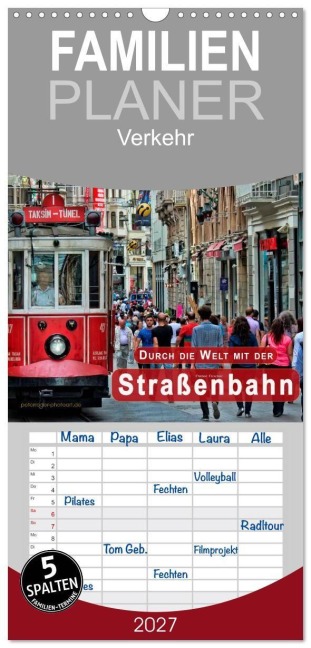Familienplaner 2027 - Durch die Welt mit der Straßenbahn mit 5 Spalten (Wandkalender, 21 x 45 cm) CALVENDO - Peter Roder
