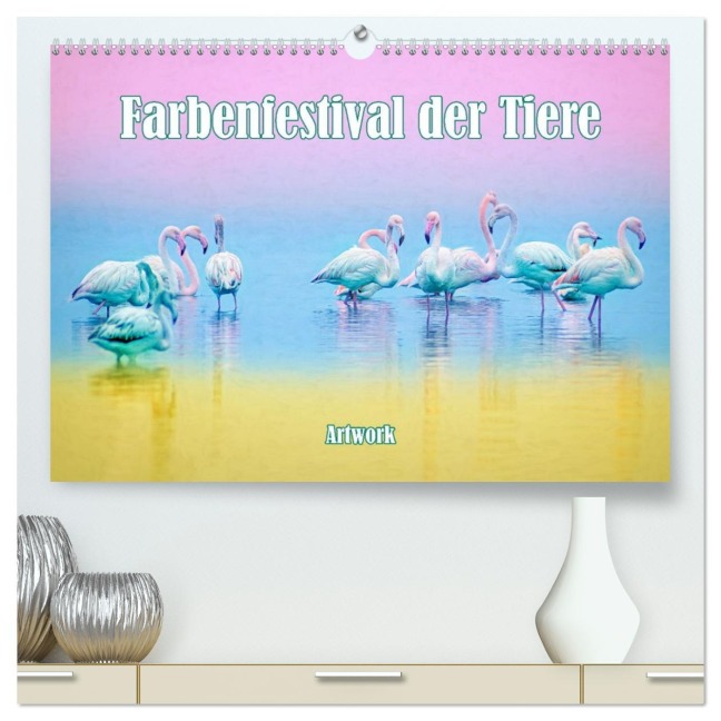 Farbenfestival der Tiere - Artwork (hochwertiger Premium Wandkalender 2026 DIN A2 quer), Kunstdruck in Hochglanz - Liselotte Brunner-Klaus